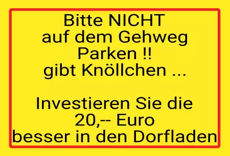 Parken verboten SchildParken - Verkehr NICHT auf dem Gehweg Parken!! Bild