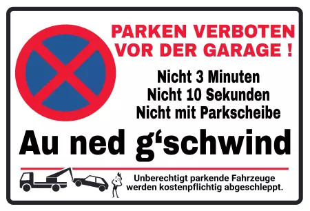 Parken verboten Schild Parken - Verkehr PARKEN VERBOTEN VOR DER GARAGE Bild