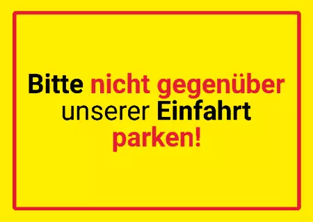 Parken verboten Schild Parken - Verkehr Bitte nicht gegenüber unserer Einfahrt parken! Bild