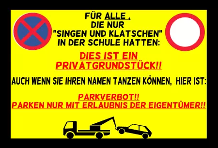 Parken verboten SchildParken - Verkehr Dies ist ein Privatgrundstück! Bild