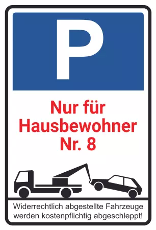 Parken verboten SchildParken - Verkehr Nur für Hausbewohner Nr. 8 Bild