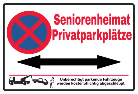 Parken verboten SchildParken - Verkehr Seniorenheimat Privatparkplätze Bild